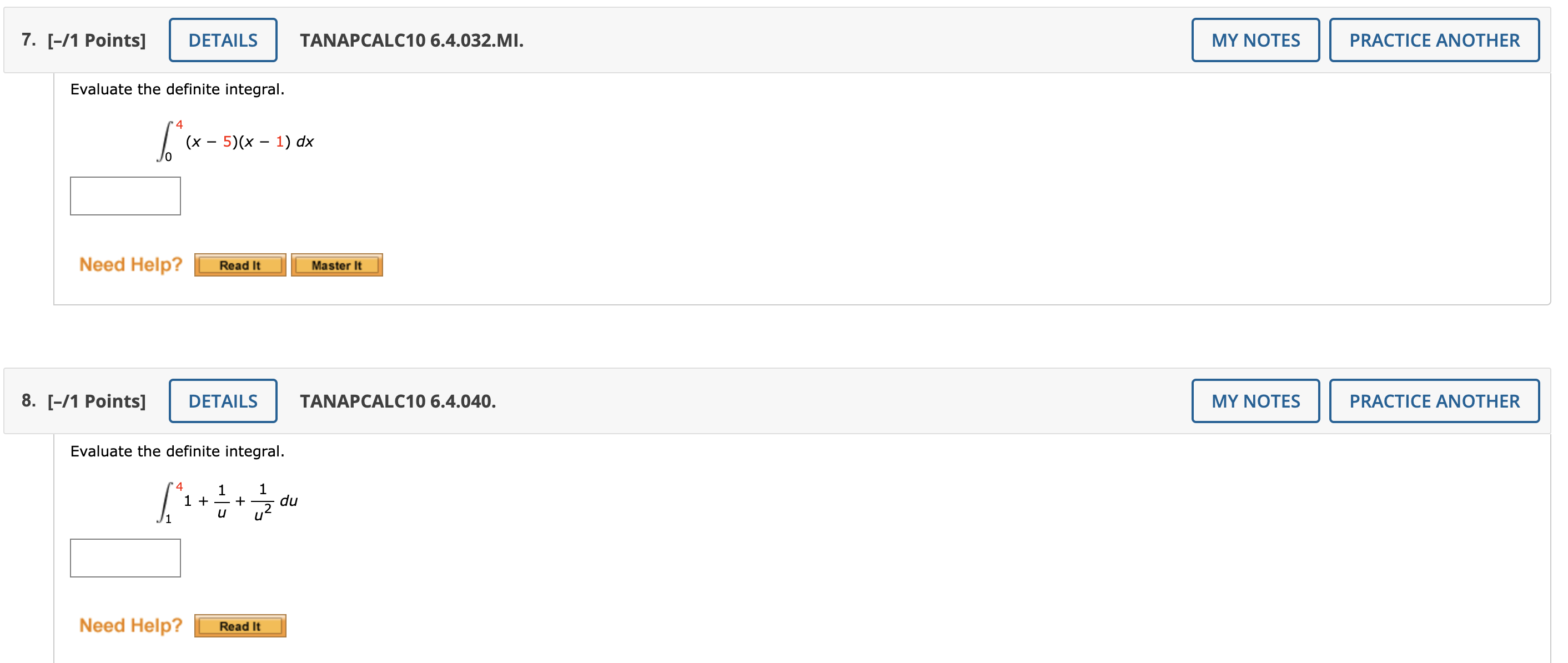  7. [-/1 Points] DETAILS TANAPCALC10 6.4.032.MI. MY NOTES PRACTICE ANOTHER Evaluate