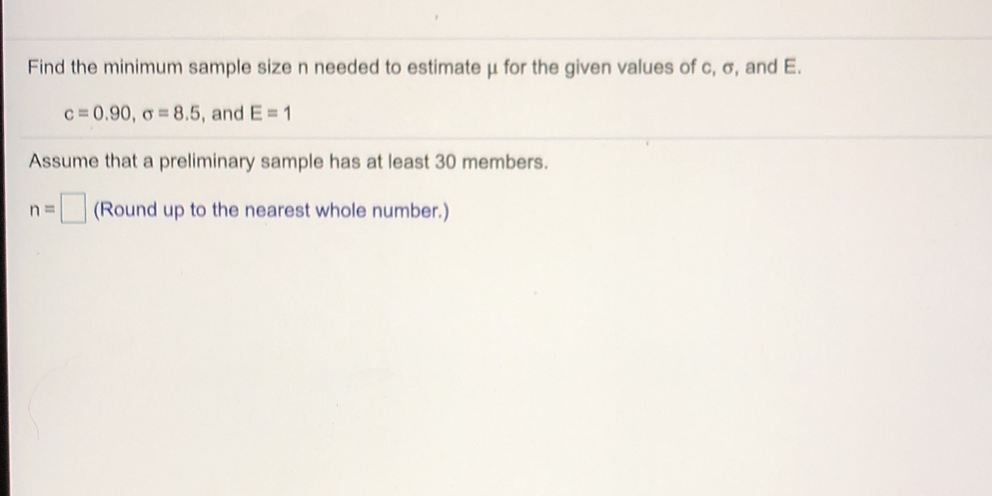  Find the minimum sample size n needed to estimate u for