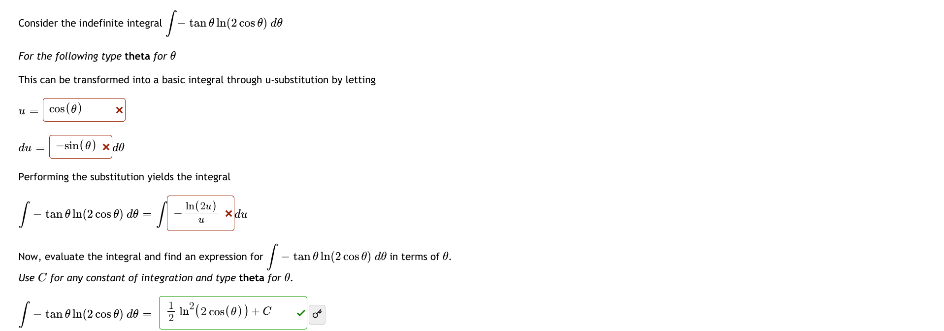  Consider the indefinite integral / - tan 0 In(2 cos 0)