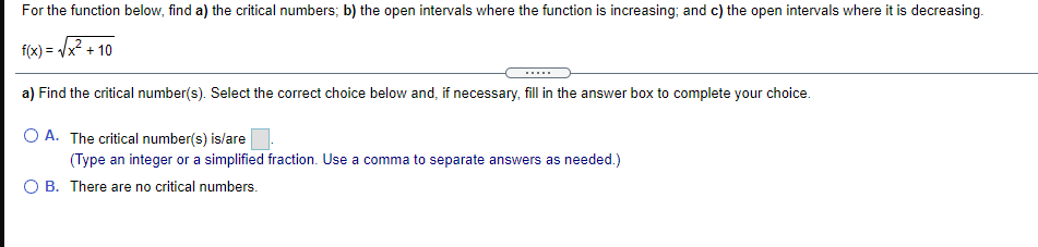  For the function below, nd a] the critical numbers; b) the