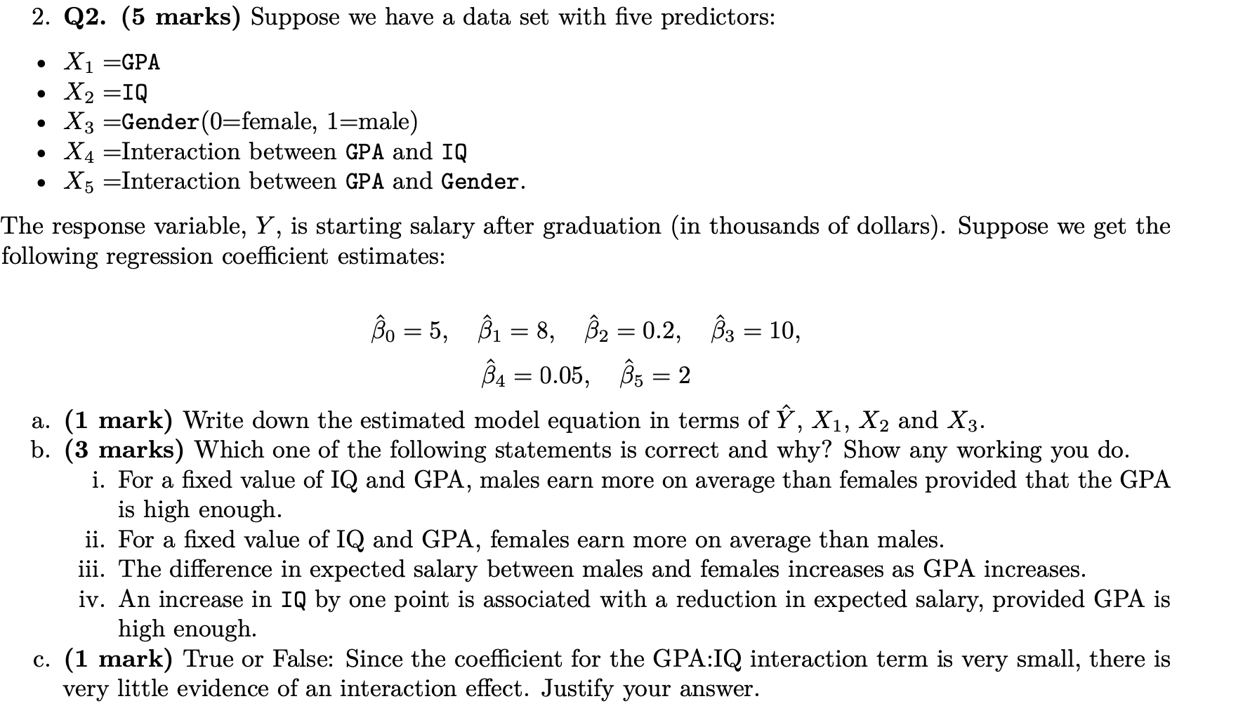 2. Q2. (5 marks) Suppose we have a data set with