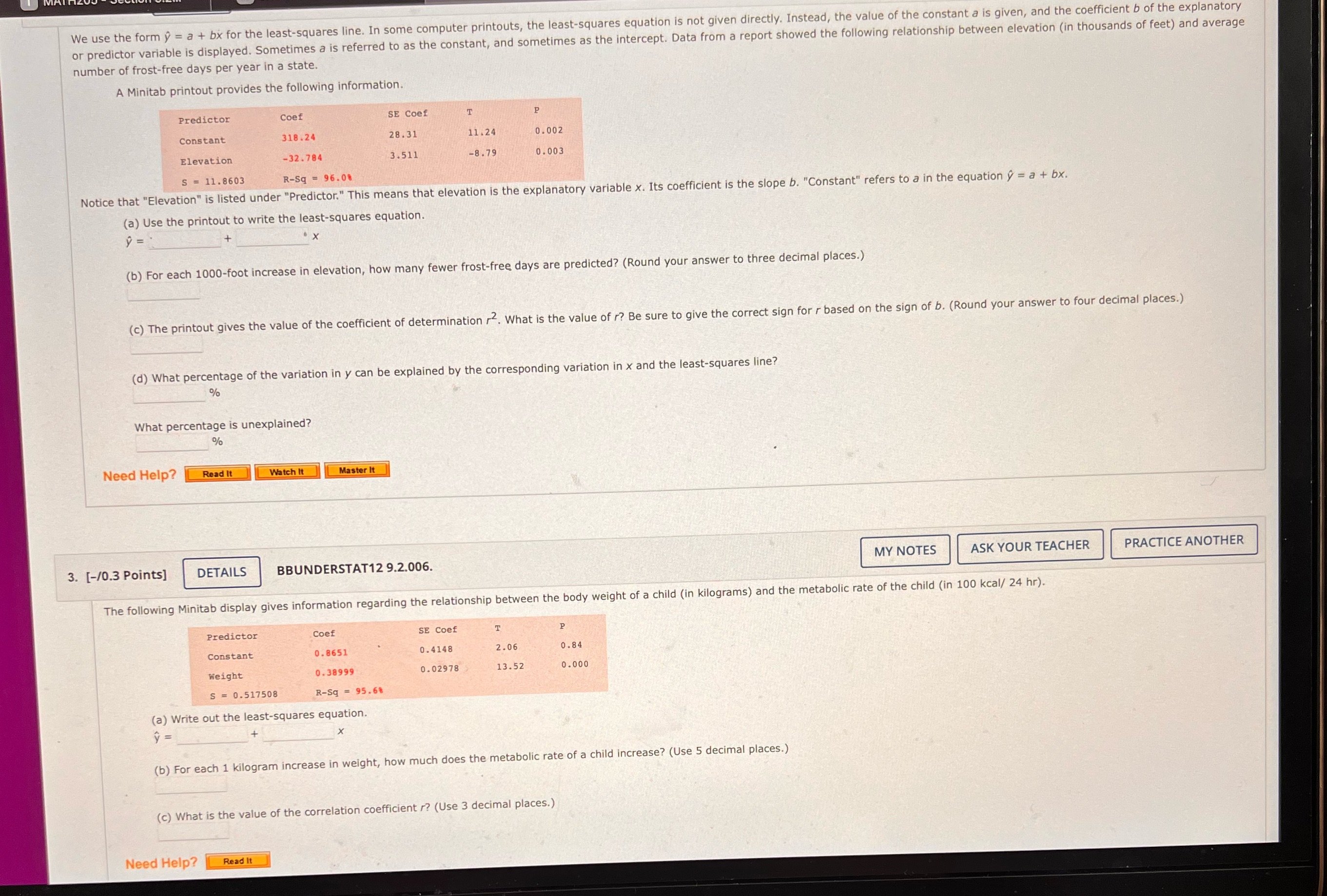 w i We use the form 9 = a + bx