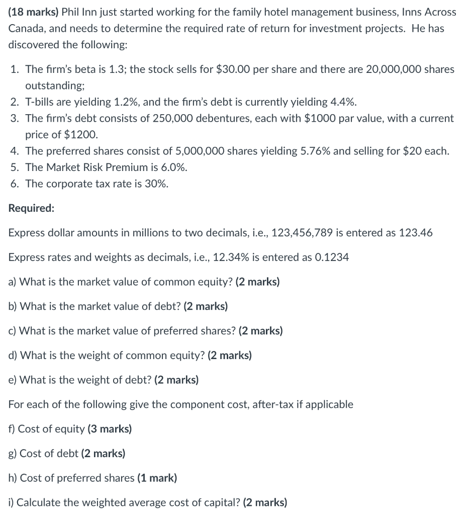  (18 marks) Phil Inn just started working for the family hotel