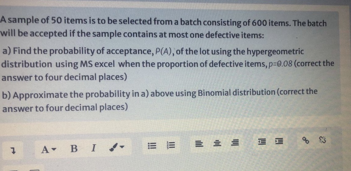 A sample of 50 items is to be selected from a