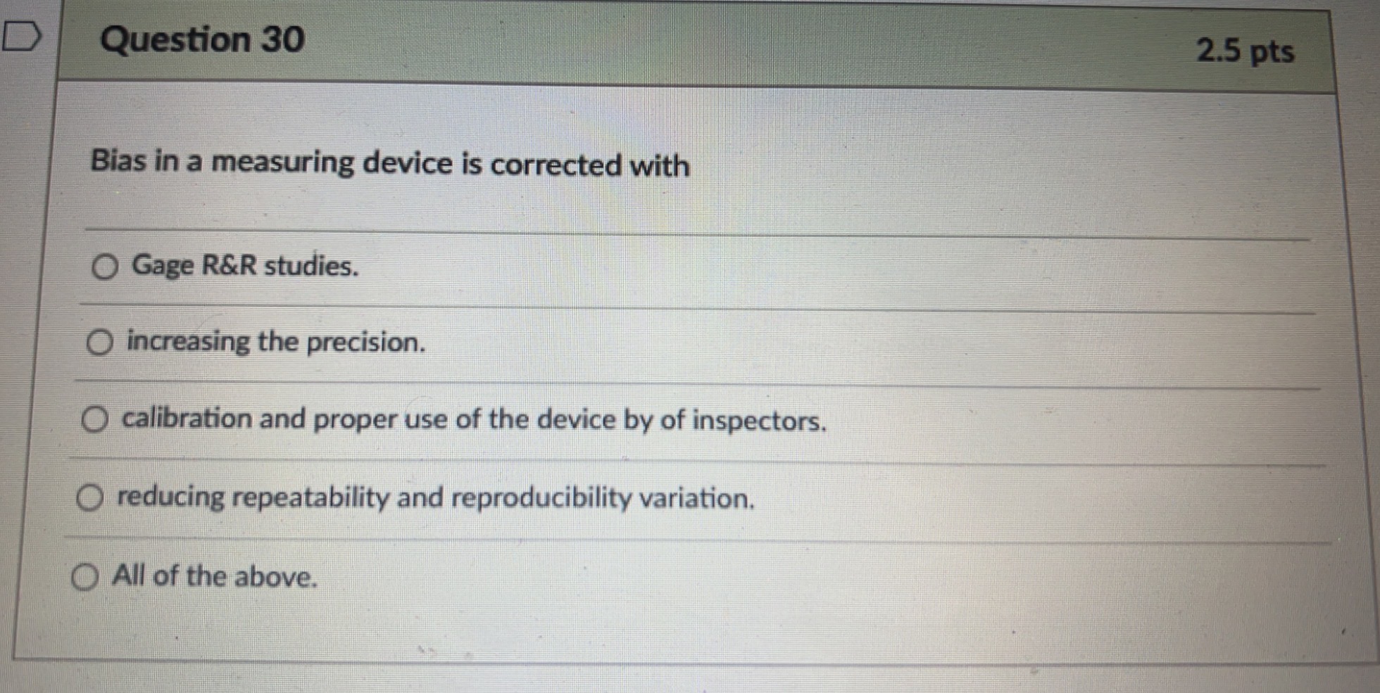 expected operating range of a measuring device is known as O Linearity.