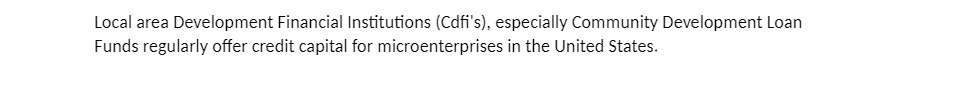 Local area Development Financial Institutions (Cdfi's), especially Community Development Loan Funds