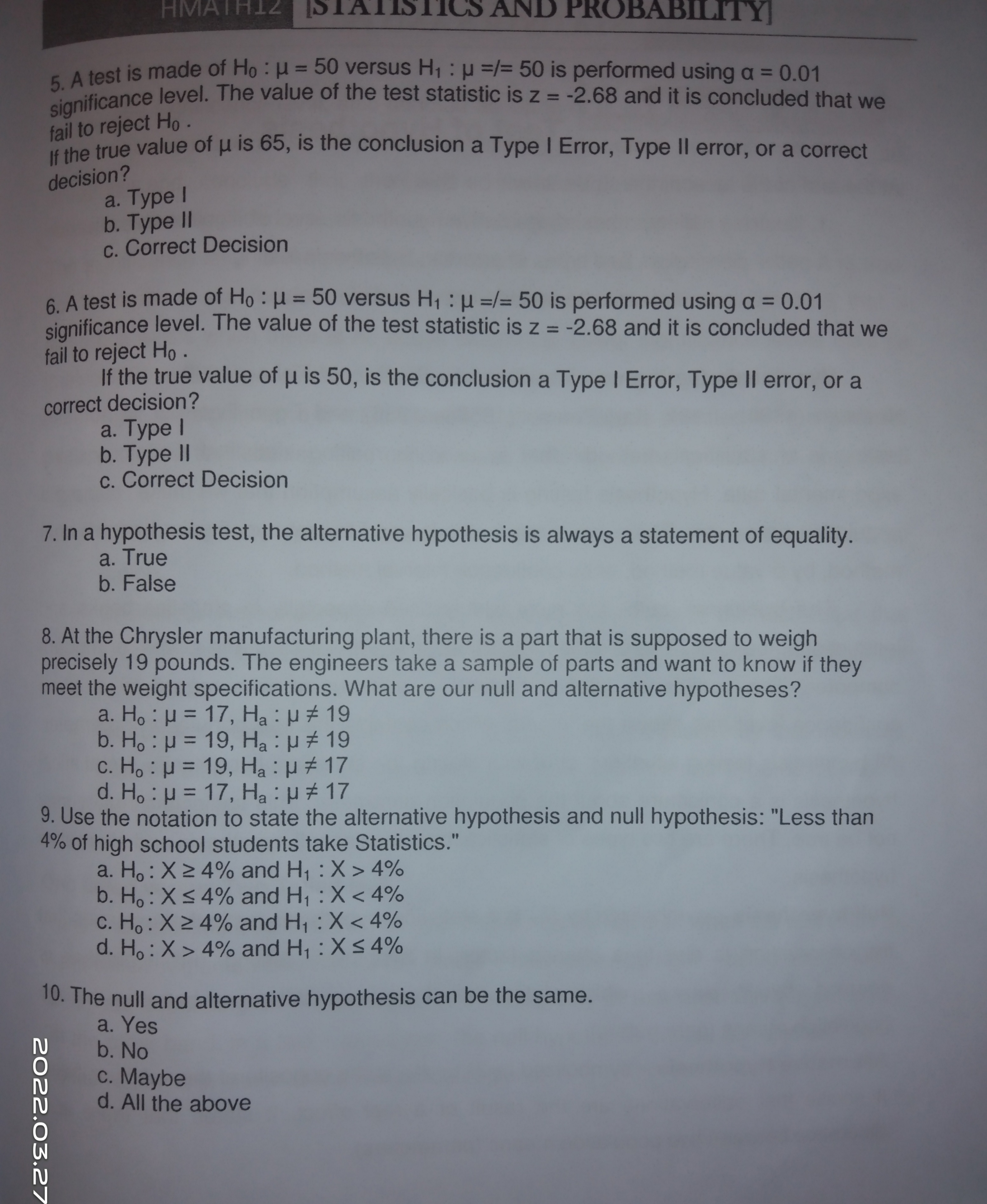 (TEST IF HYPOTHESIS) HMAR DIAIDIICS AND PROBABILITY 5. A test is made