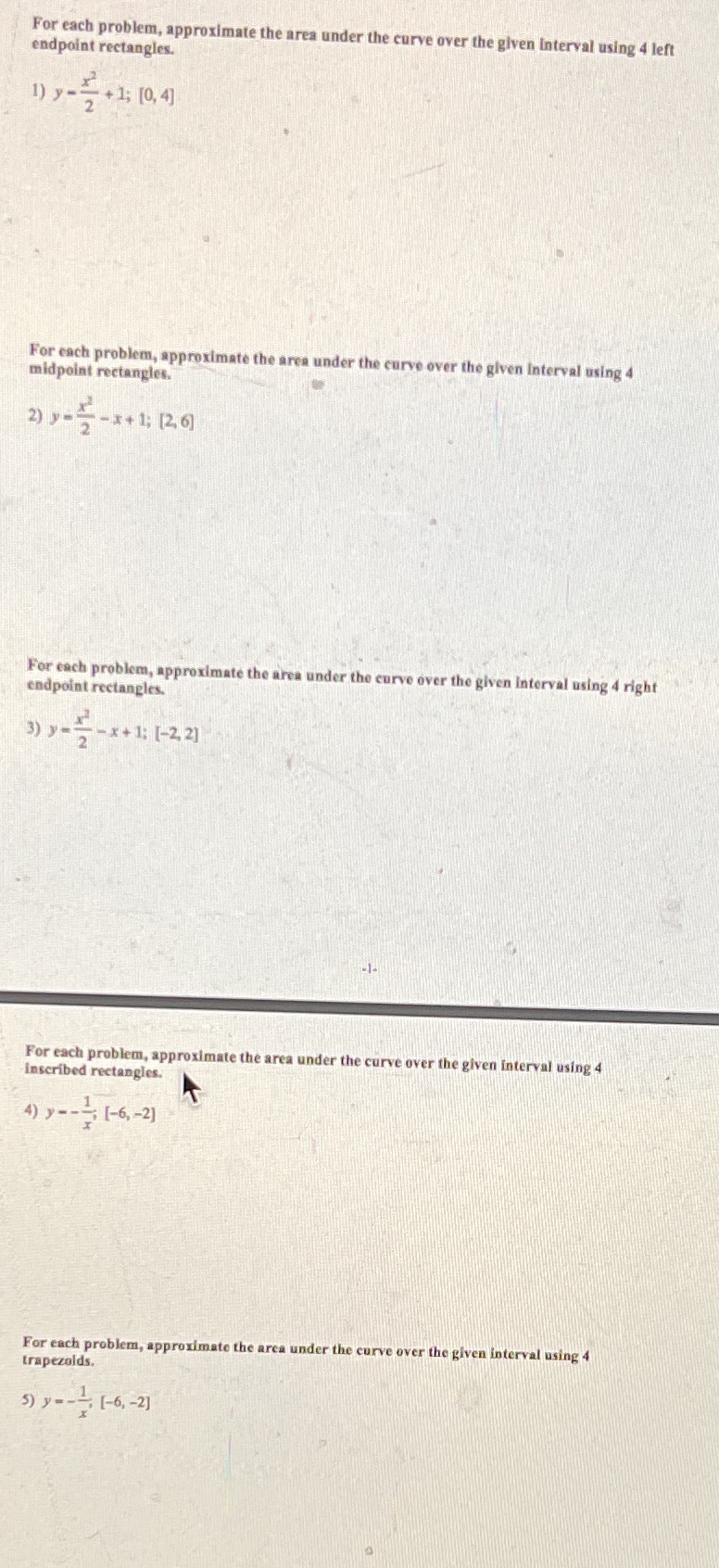  For each problem, approximate the area under the curve over the