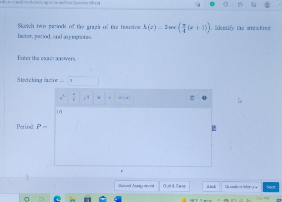 I got the stretching factor right I need help with the period