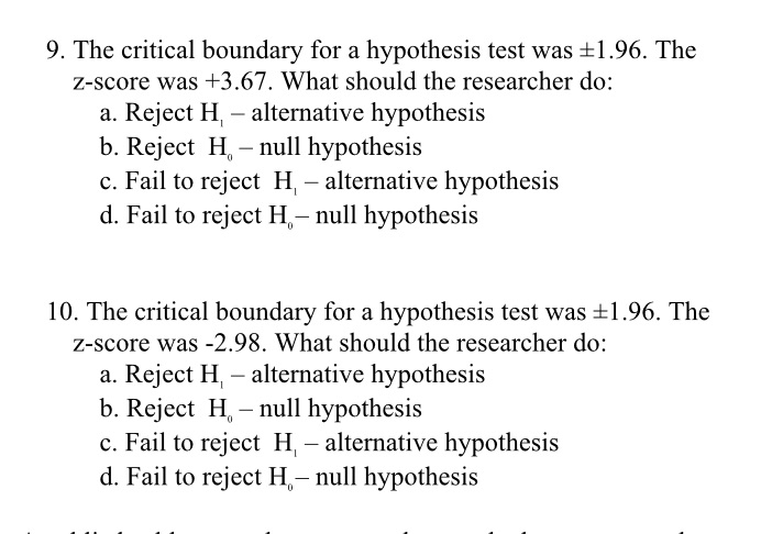 Help needed please 9. The critical boundary for a hypothesis test was