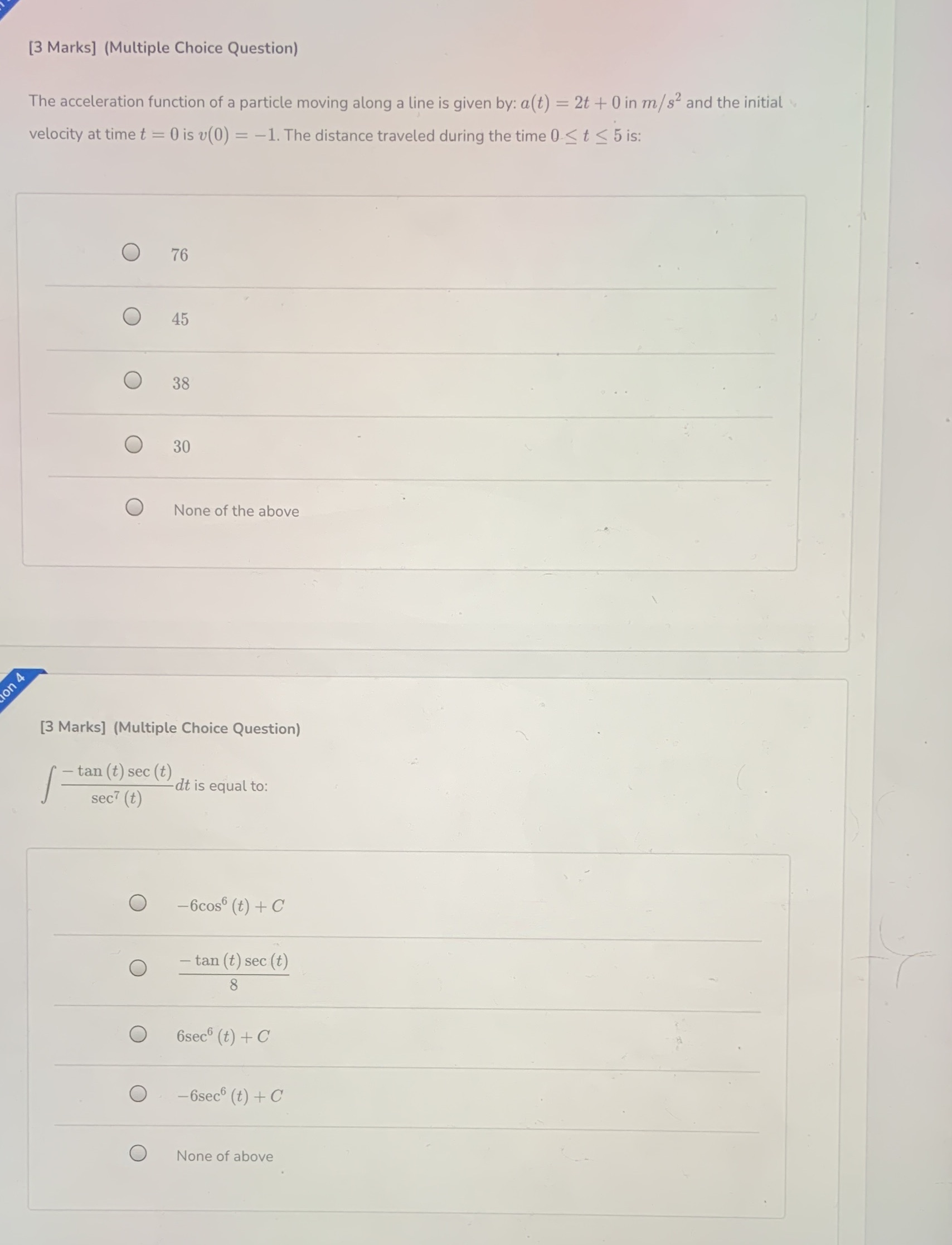  [3 Marks] (Multiple Choice Question) The acceleration function of a particle