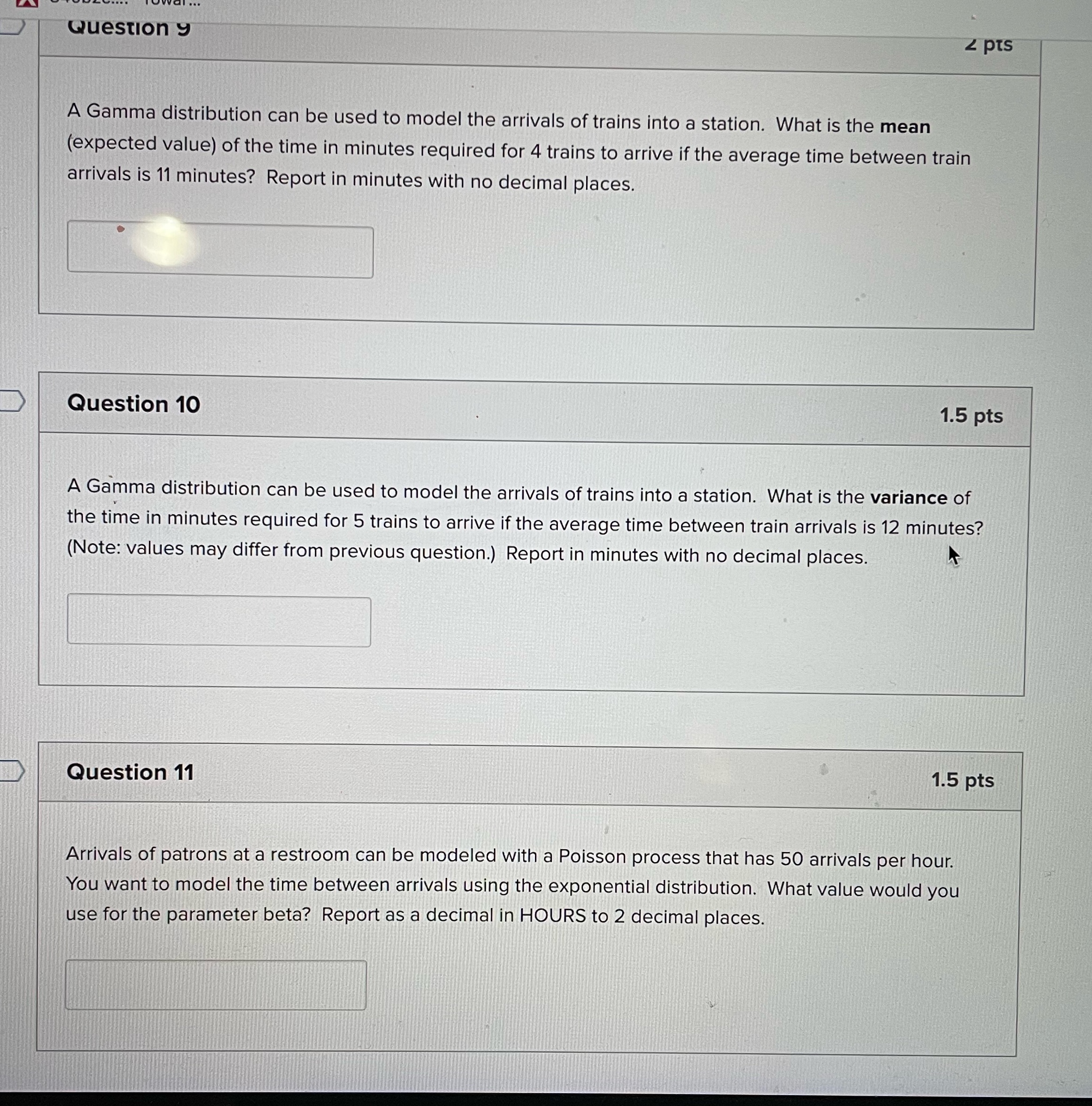  Question y 2 pts A Gamma distribution can be used to