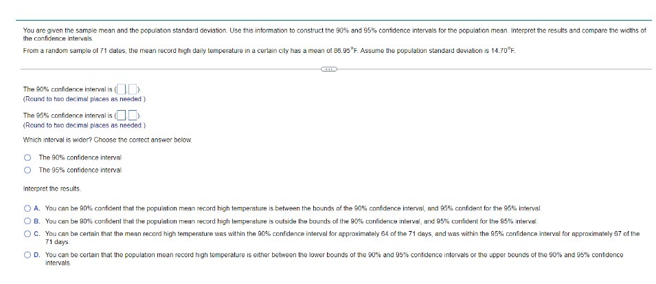 You are given the sample mean and the population standard deviation.