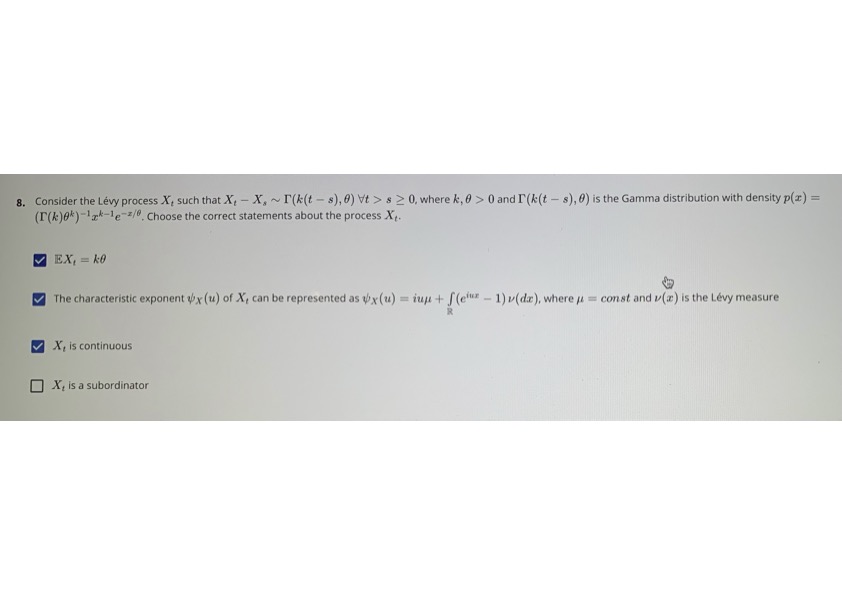  8. Consider the Levy process X, such that X - X,