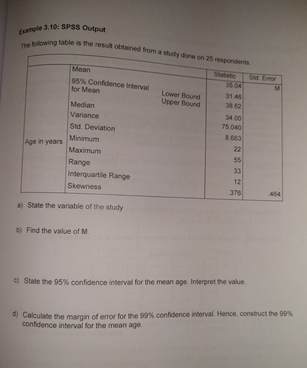 Show formula and calculation Example 3.10: SPSS Output The following table is