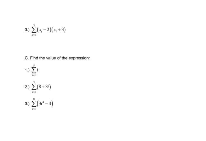 > 3.) [( 3x,? -4x," ) Il. Write in summation notation 1