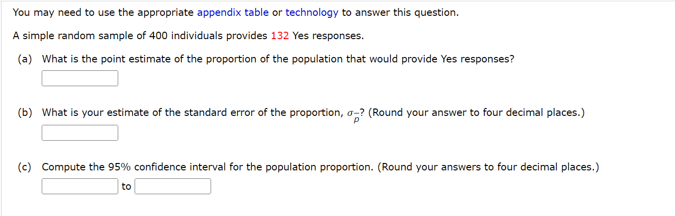 Thanks You may need to use the appropriate appendix table or technology