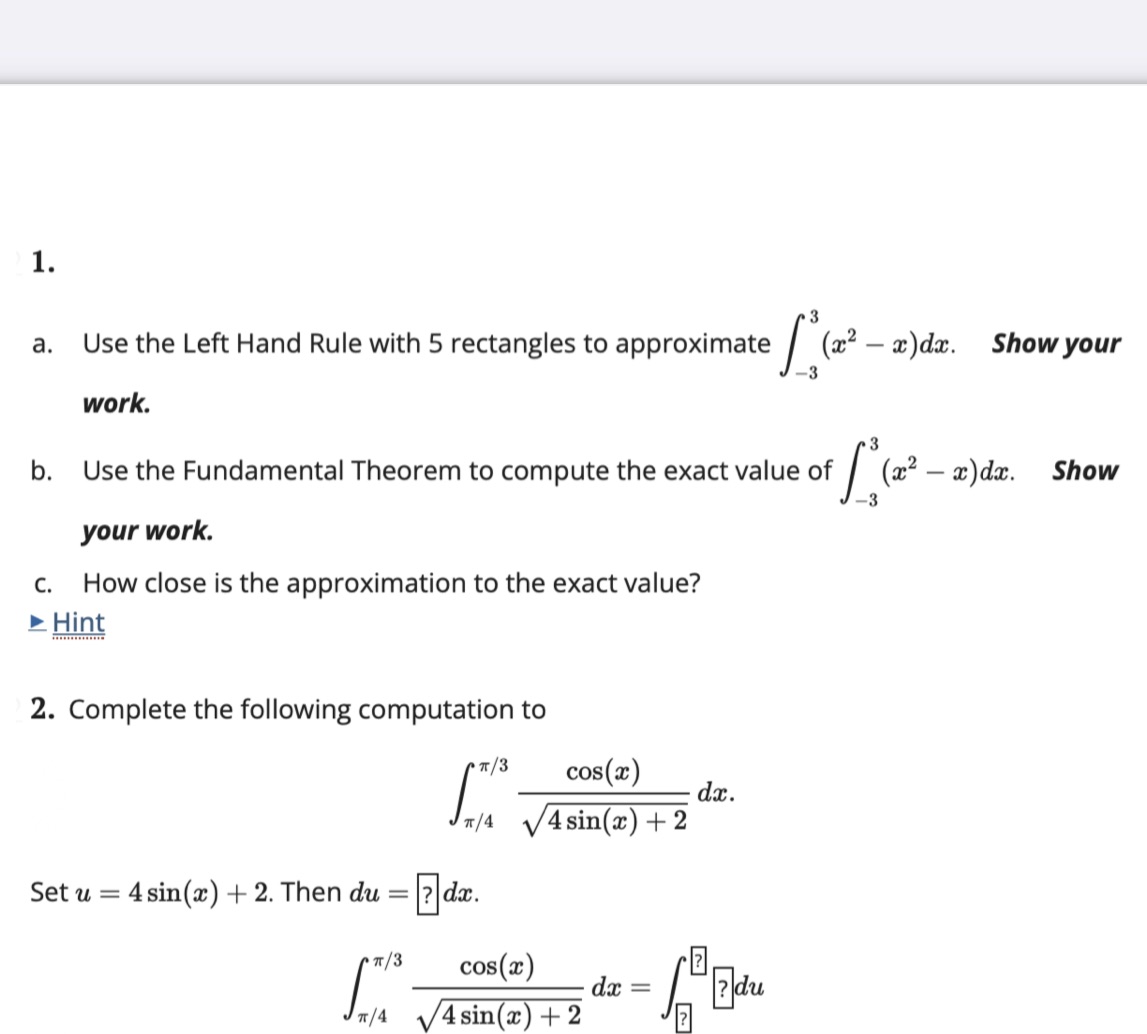 Please help 1. a. Use the Left Hand Rule with 5 rectangles