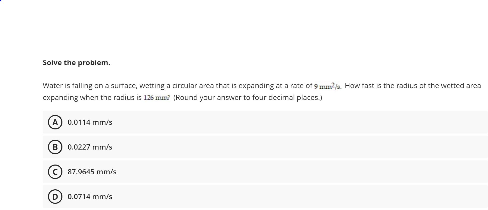 Solve the problem. Water is falling on a surface, wetting a