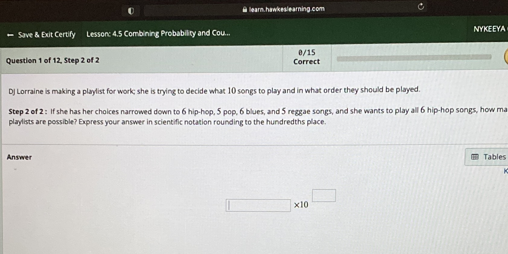  learn.hawkeslearning.com - Save & Exit Certify Lesson: 4.5 Combining Probability and