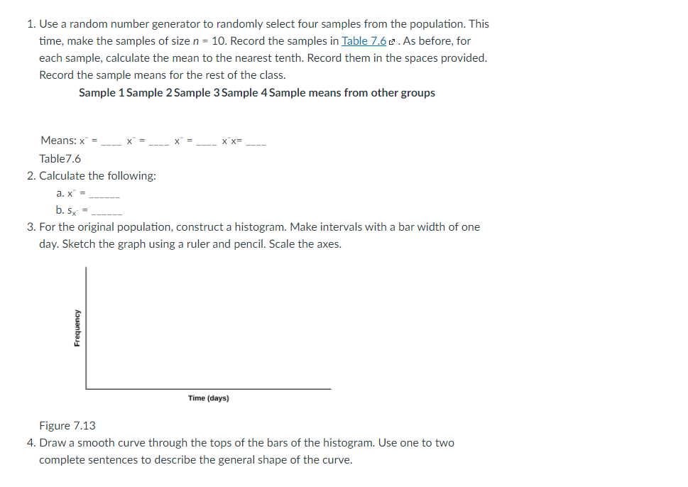  1. Use a random number generator to randomly select four samples