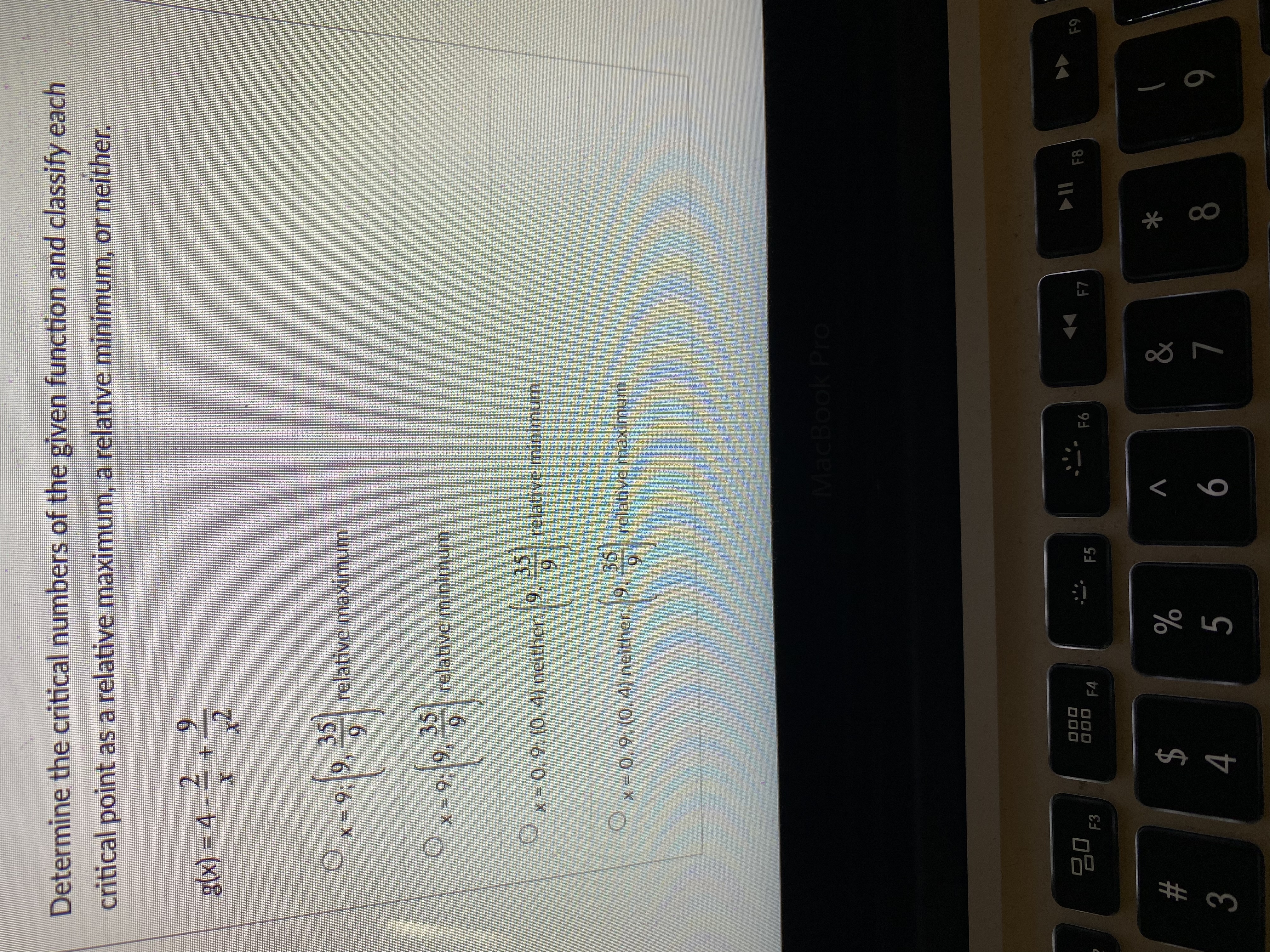 critical point as a relative maximum, a relative minimum, or neither. f