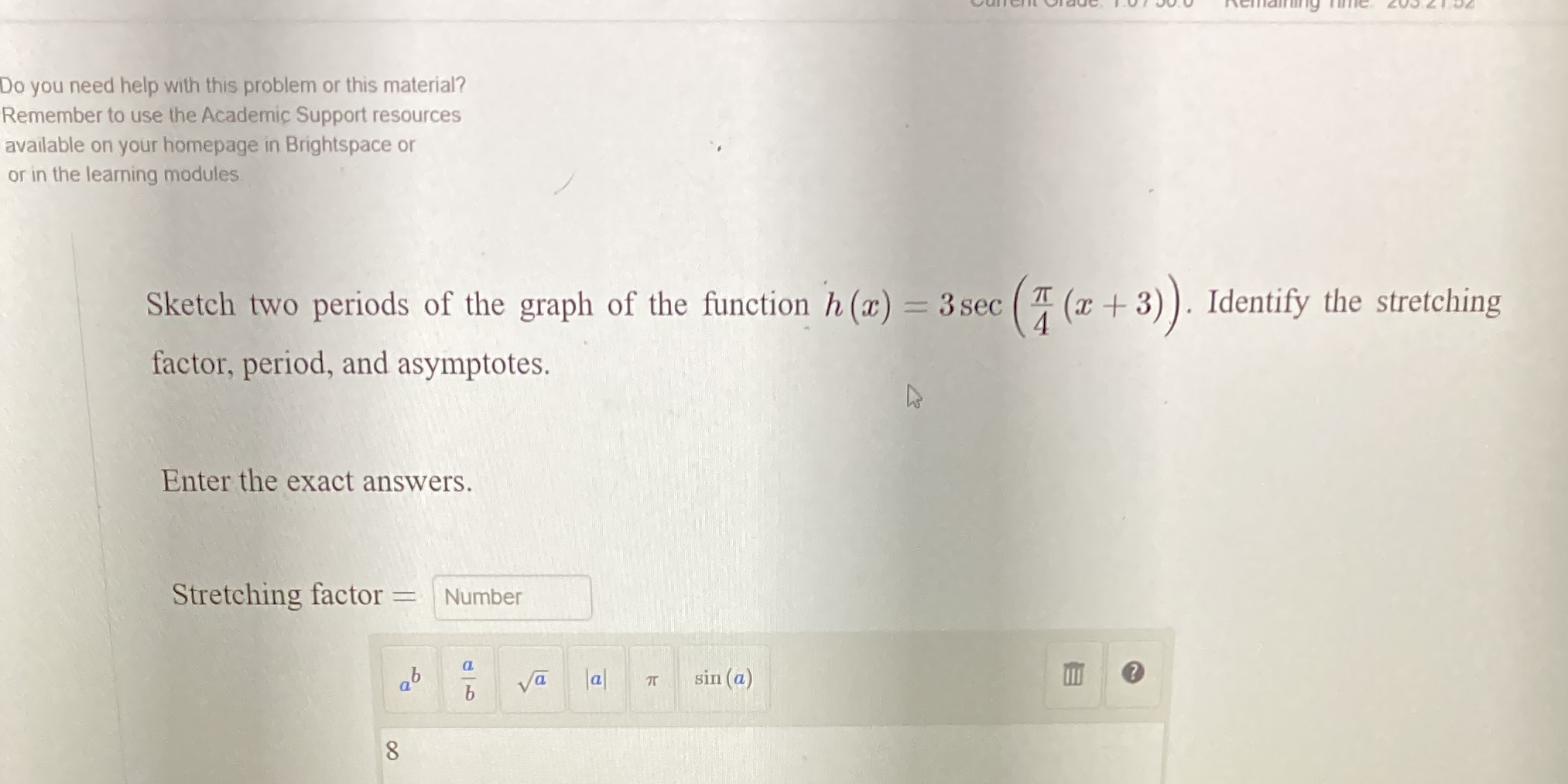  Do you need help with this problem or this material? Remember
