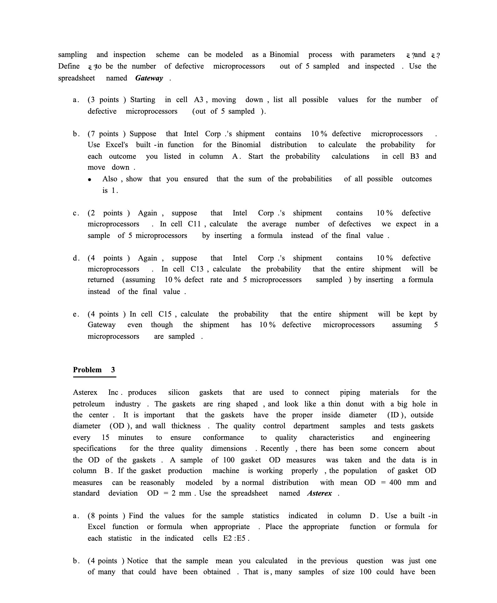  sampling and inspection scheme can be modeled as a Binomial process