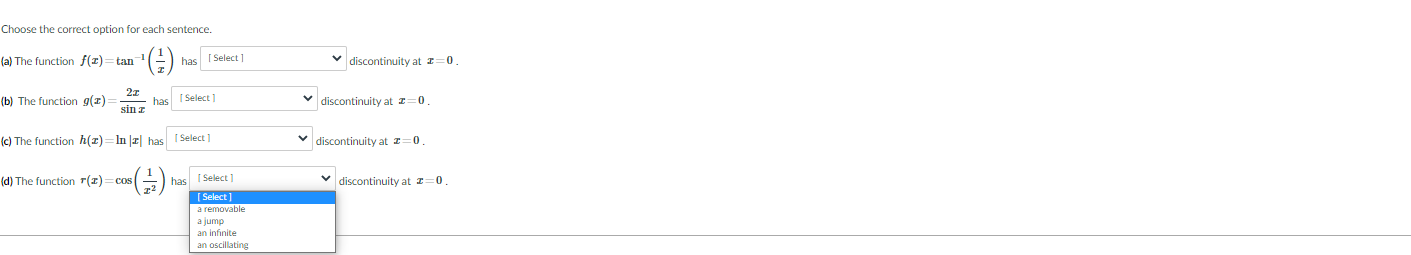  Choose the correct option for each sentence. (a) The function f(z)=