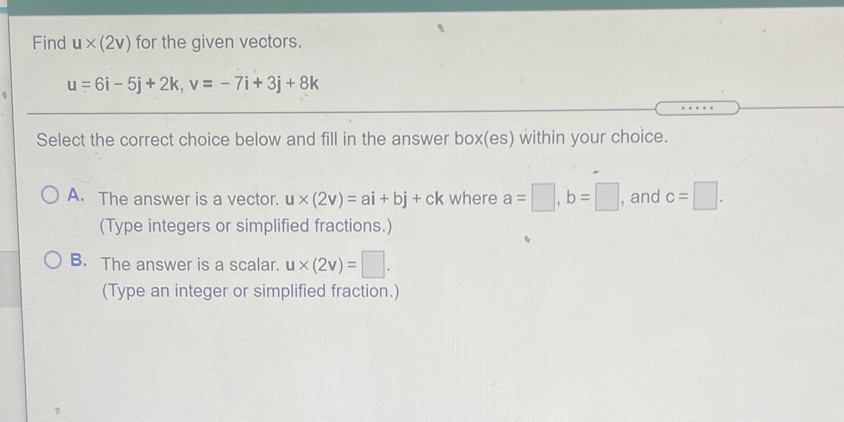 Need help Find u x (2v) for the given vectors. u =