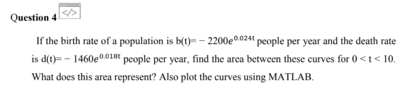Do the following question using MATLAB software only. Attach proper screenshots of
