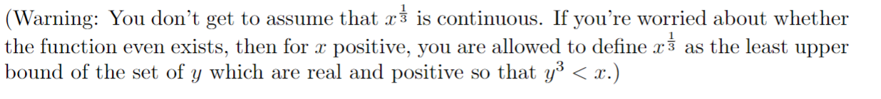 limit that lim 3 = 1.(Warning: You don't get to assume that