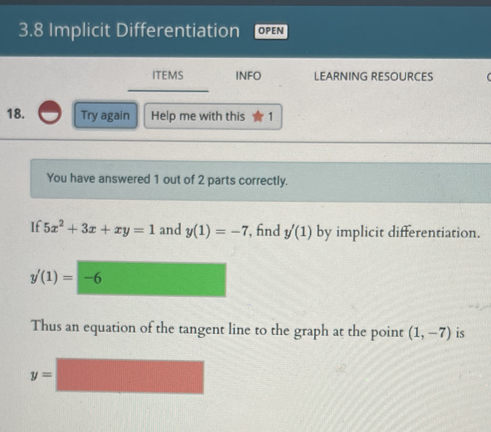 answer the red blank one 3.8 Implicit Differentiation OPEN ITEMS INFO LEARNING