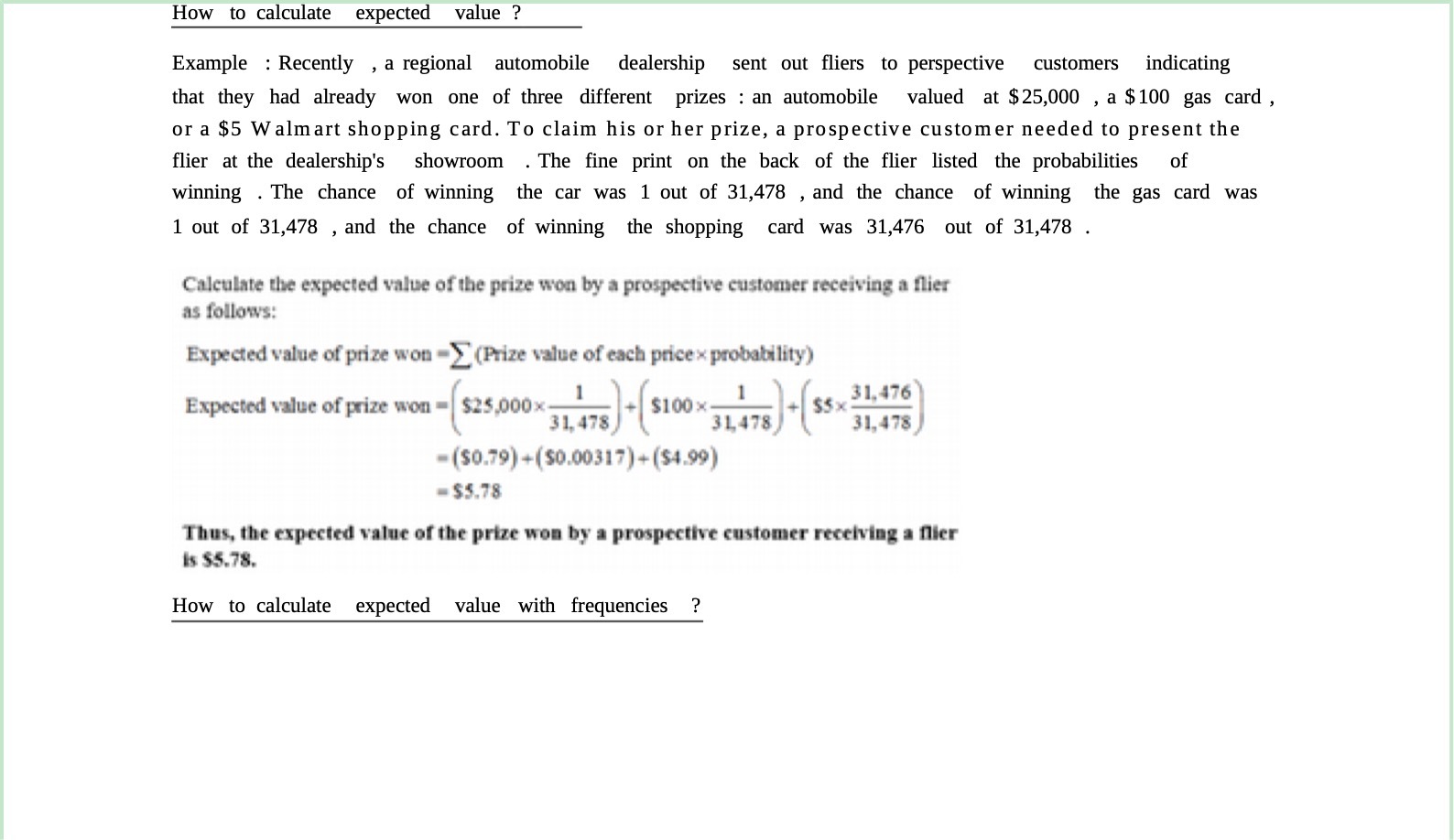  How to calculate expected value ? Example : Recently , a