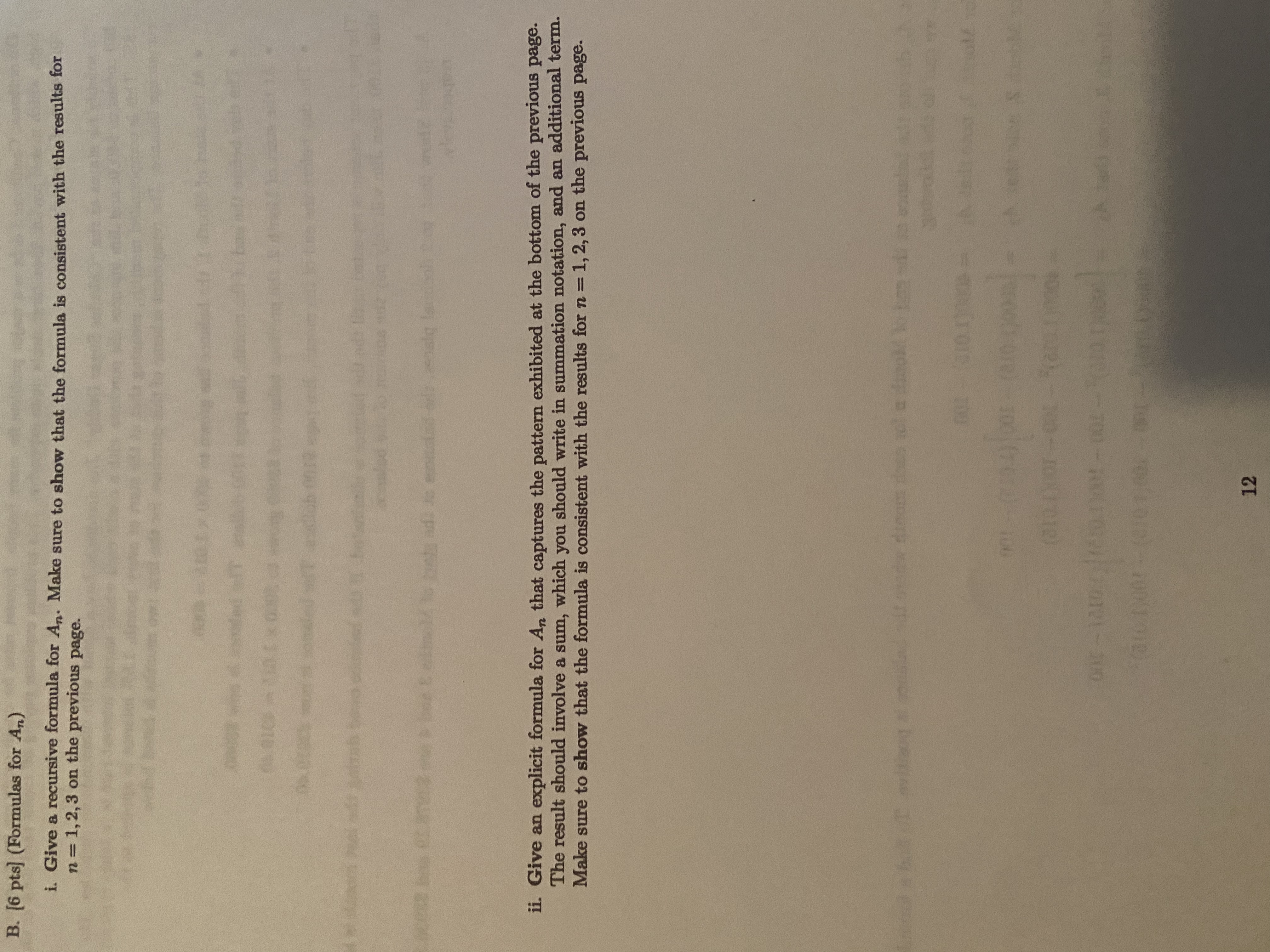  B. [6 pts] (Formulas for An.) i. Give a recursive formula