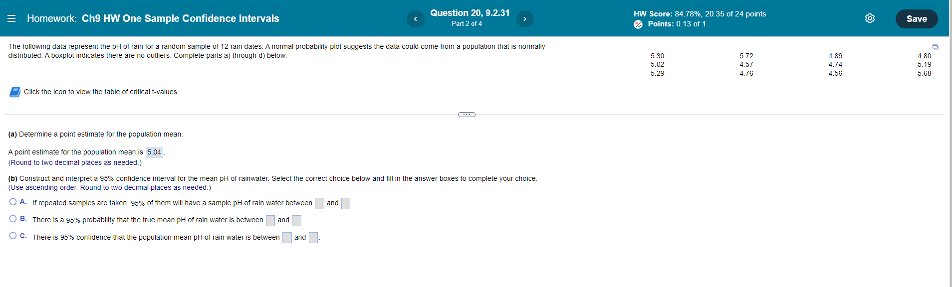  E Homework: Ch9 HW One Sample Confidence Intervals Question 20, 9.2.31