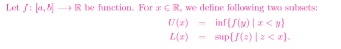  Let f: [a, b] -> R be function. For r ER,