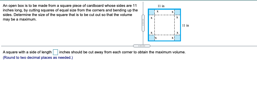 An open box is to be made from a square piece