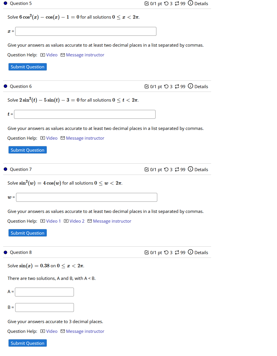  . Question 5 C 0/1 pt O 3 2 99 0
