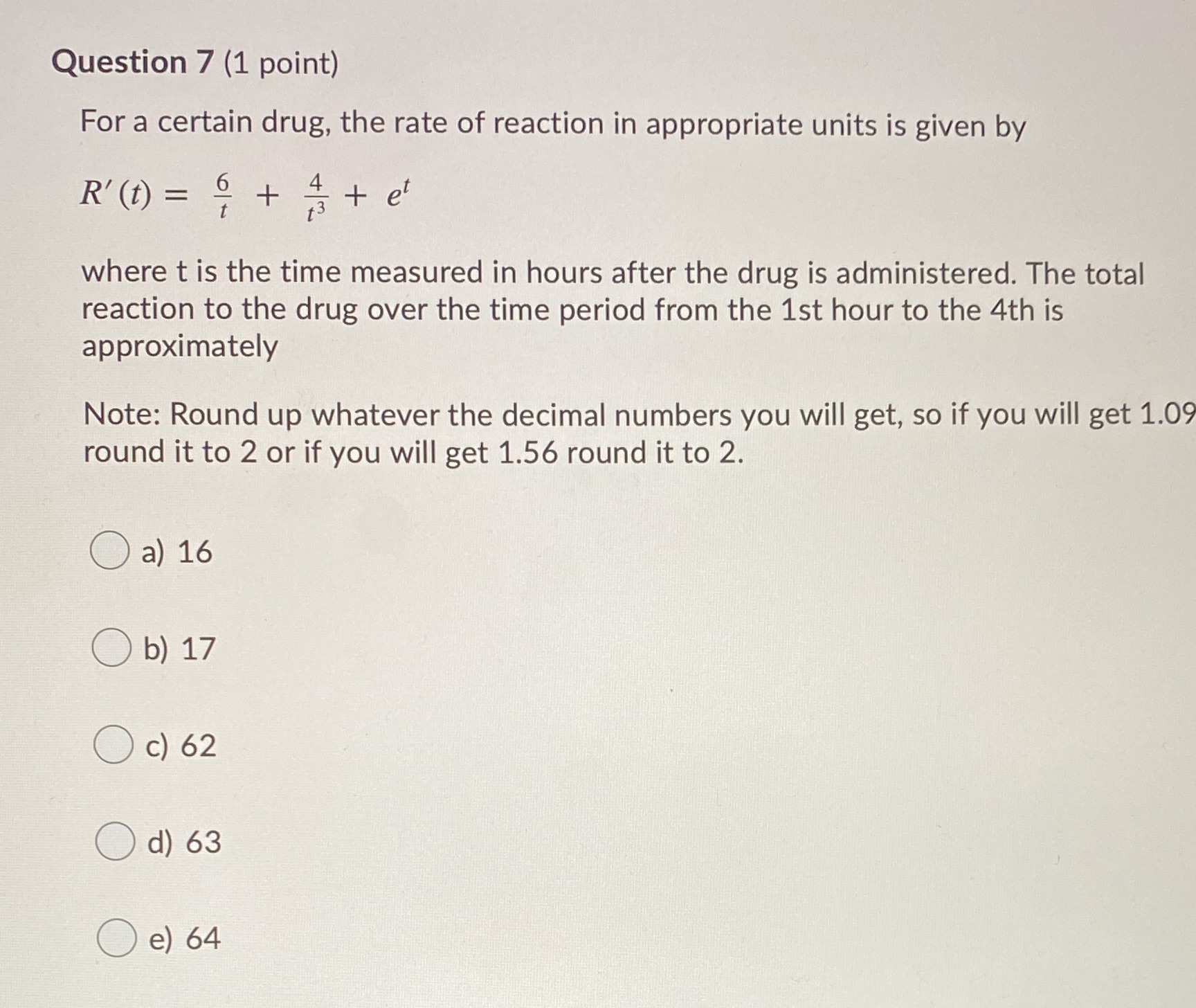 Question 7 (1 point) For a certain drug, the rate of