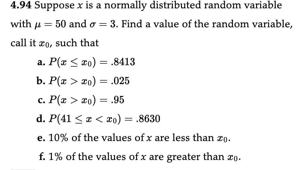  4.94 Suppose x is a normally distributed random variable with p