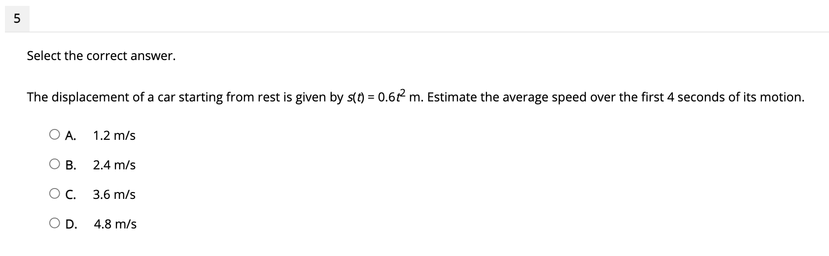 correct answer. Given f(x) = 3x2 + 6, what is f'(1)? O
