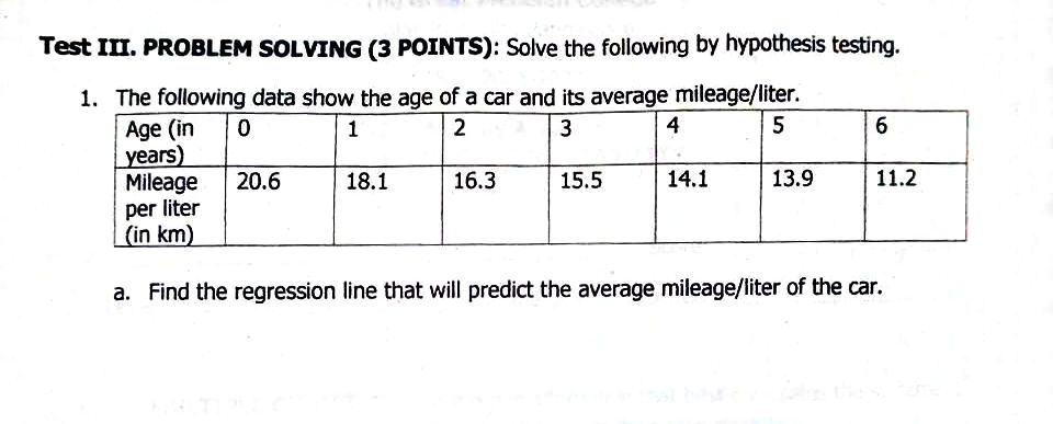  Test III. PROBLEM SOLVING (3 POINTS): Solve the following by hypothesis