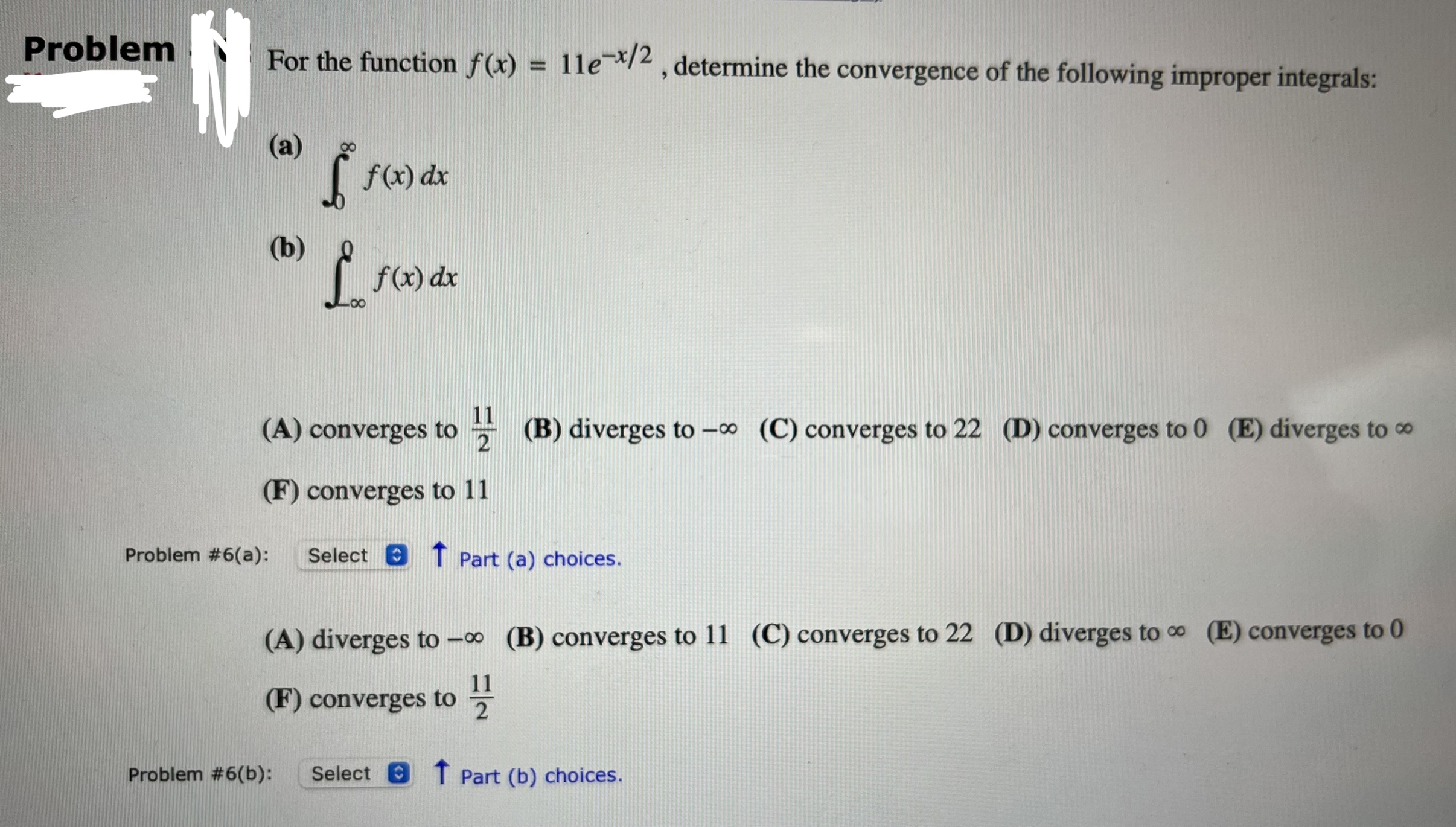 please answer Problem For the function f(x) = lle */2, determine the