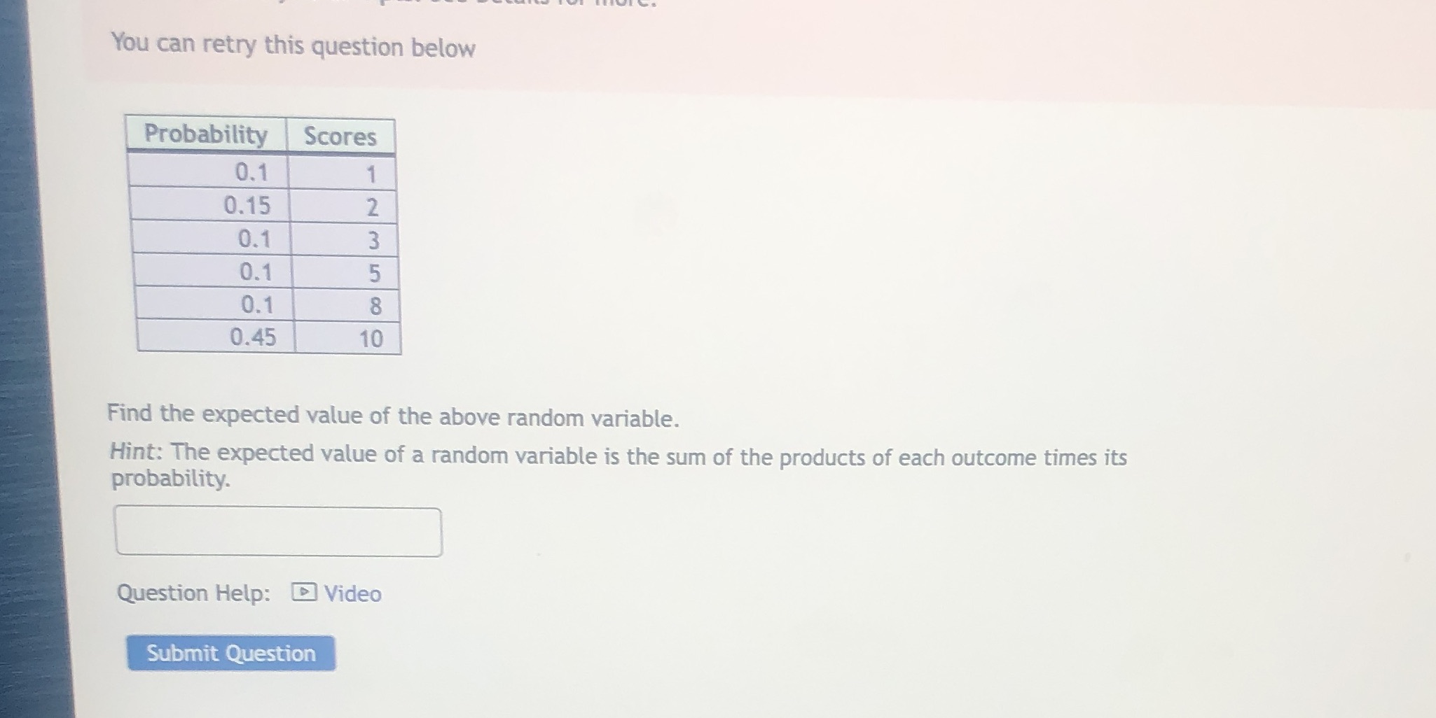 You can retry this question below Probability Scores 0.1 0.15 2