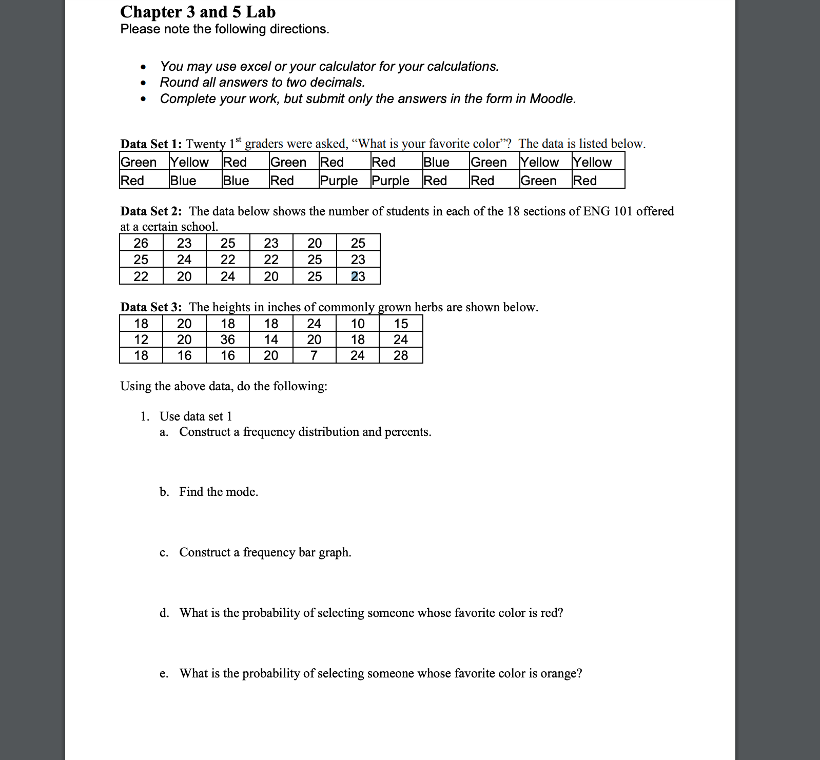 Chapter 3 and 5 Lab Please note the following directions. You