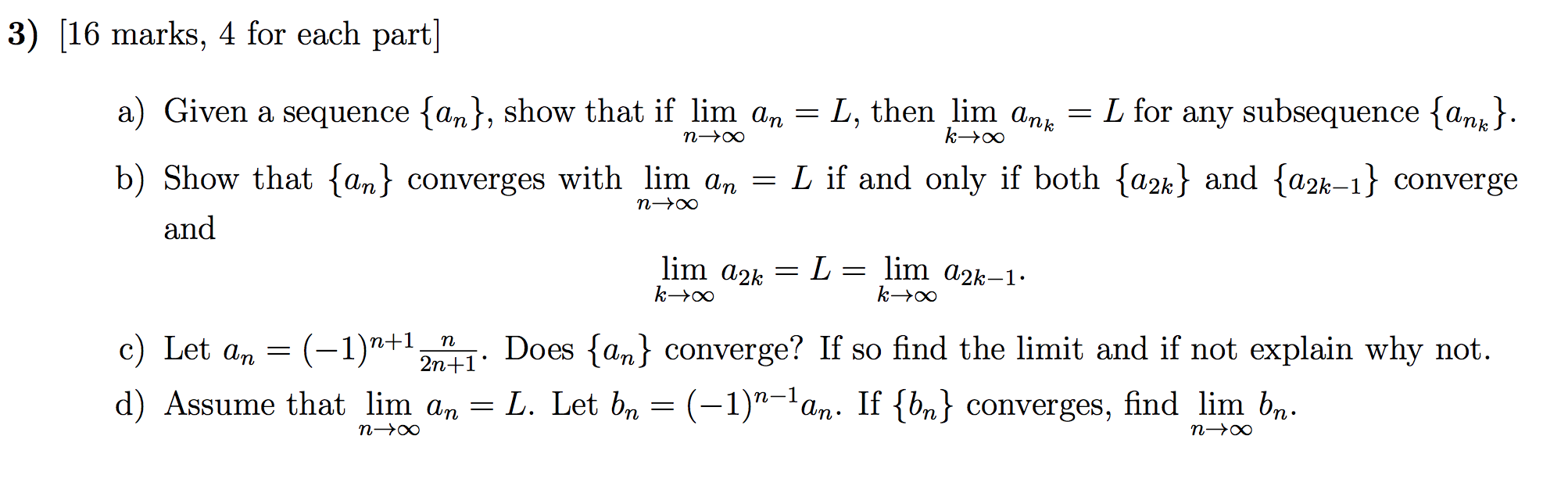  3) [16 marks, 4 for each part] a) Given a sequence