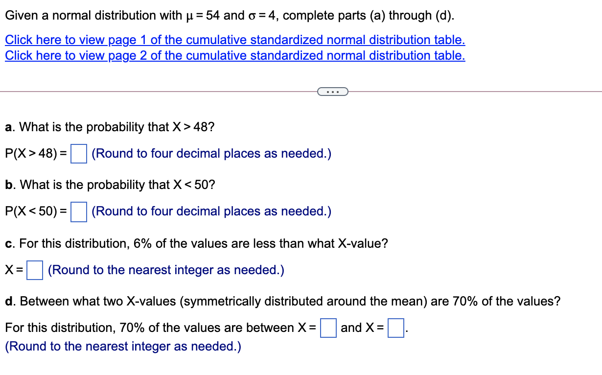  Given a normal distribution with p. = 54 and o- =