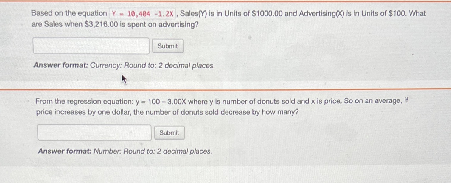 Based on the equation Y = 10, 404 -1.2X , Sales(Y)