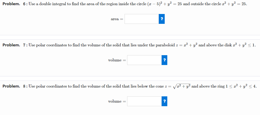 by changing to polar coordinates. If 32 y dA, D where D